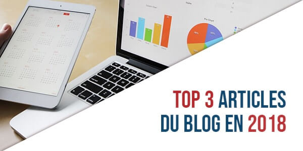 Le Top 3 de notre blog en 2018